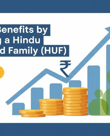 HUF Benefits & Process